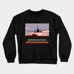 aeronautical engineering, airplane engineer, aerospace design Crewneck Sweatshirt